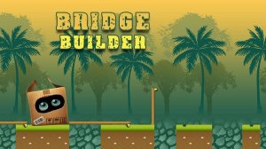 Bridge Builder: Logic & Balance